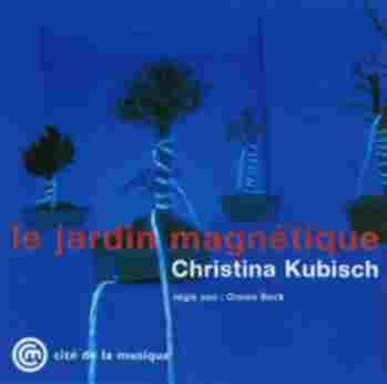 Kubisch_le-jardin-magnetique